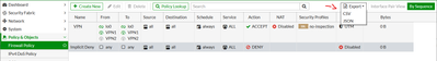 Firewall Policies on 6.4.14 (Note the Export button)