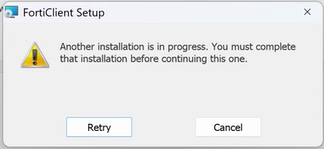 FortiClient_Installation_Error_Another_Installation_In_Progress (1).png
